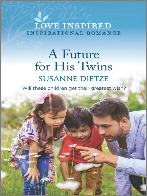 Title details for A Future for His Twins by Susanne Dietze - Available